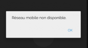 Réseau mobile non disponible
