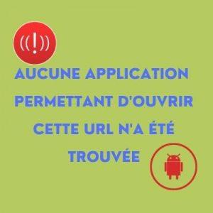 Aucune application permettant d'ouvrir cette url n'a été trouvée